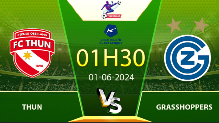 Soi kèo Thun vs Grasshoppers Handicap HT lựa chọn: Thun