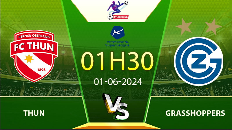 Soi kèo Thun vs Grasshoppers Handicap HT lựa chọn: Thun